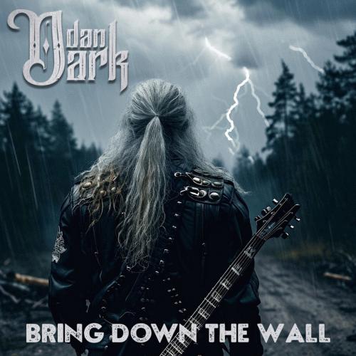 Dan Dark : Bring Down the Wall